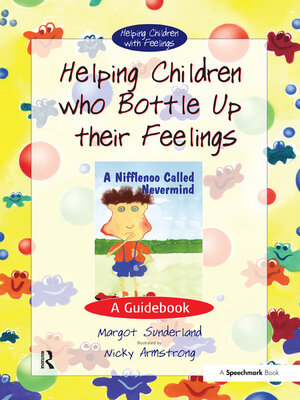 cover image of Helping Children Who Bottle Up Their Feelings